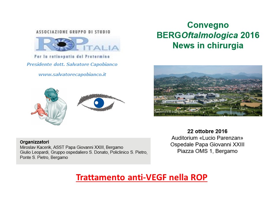 Retinopatia del prematuro (ROP) - Malattia vascolare della retina nei neonati pretermine