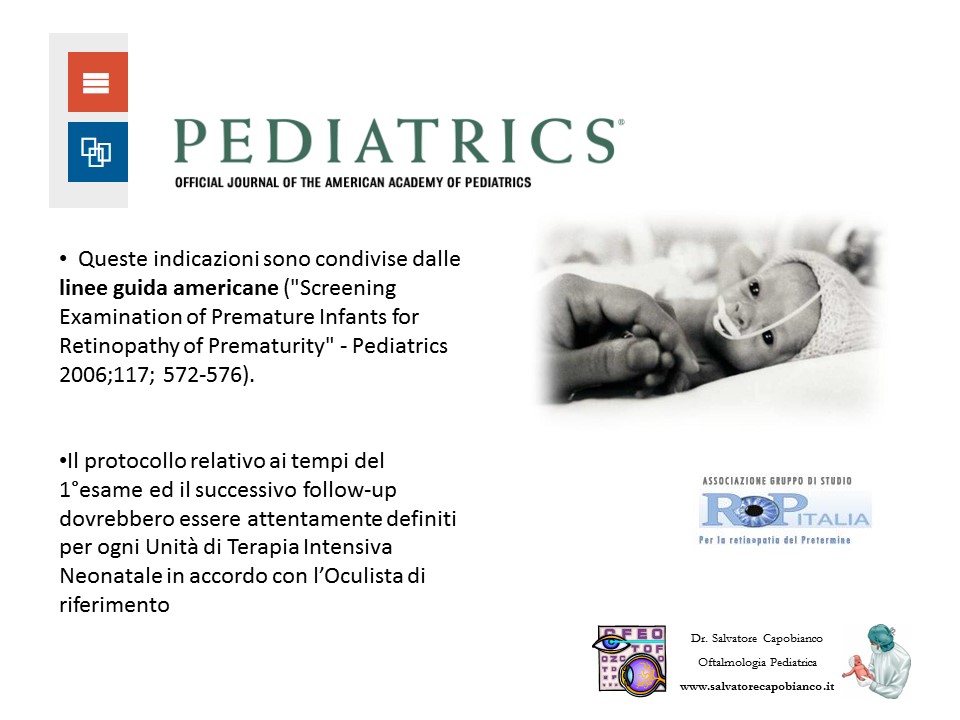 Retinopatia del prematuro (ROP) - Malattia vascolare della retina nei neonati pretermine